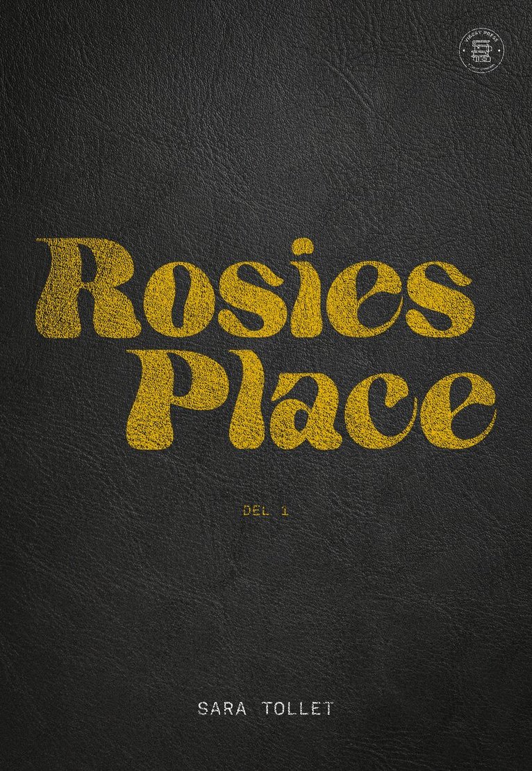 Sara Tollet - Rosies Place. Del 1, Häftad