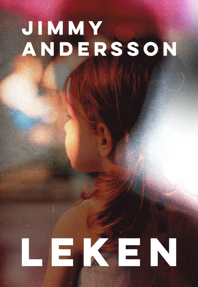 Jimmy Andersson - Leken, E-bok