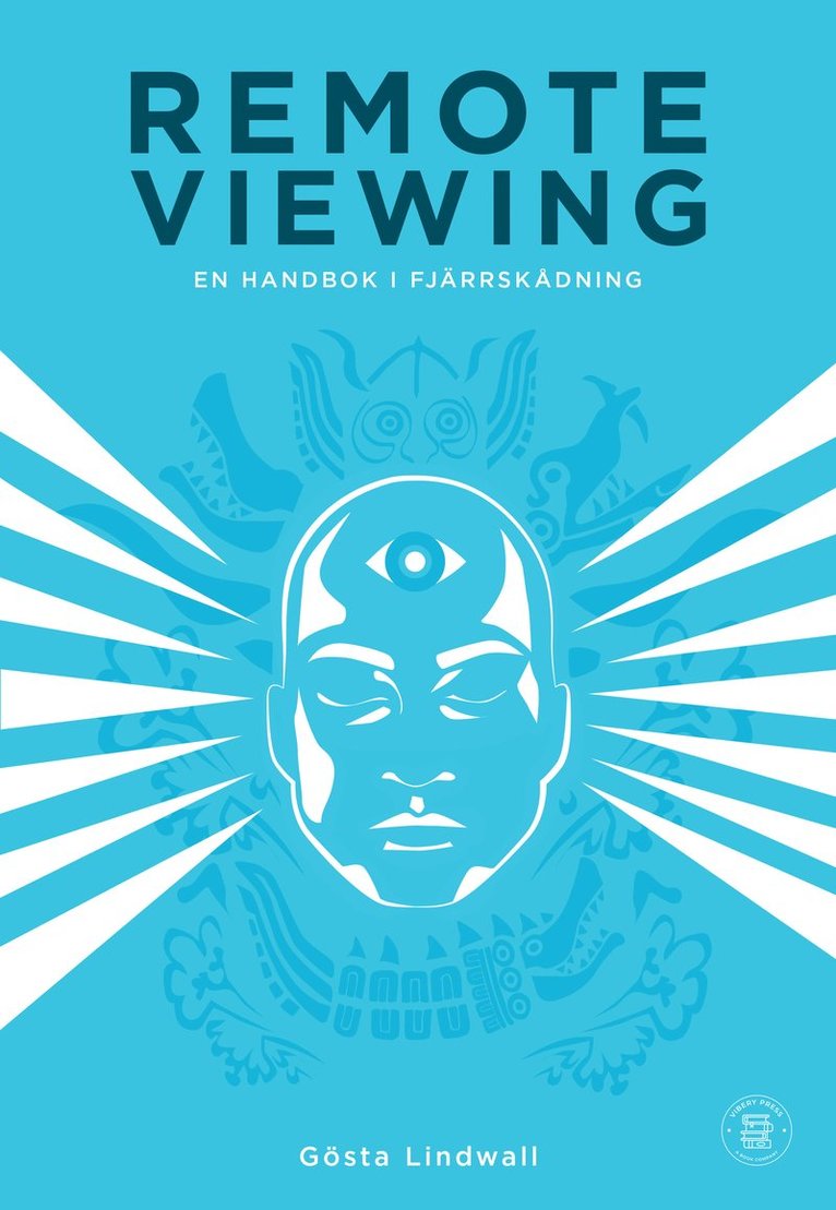Gösta Lindwall - Remote viewing : en handbok i fjärrskådning, Häftad