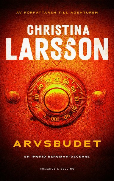 Christina Larsson - Arvsbudet, Inbunden