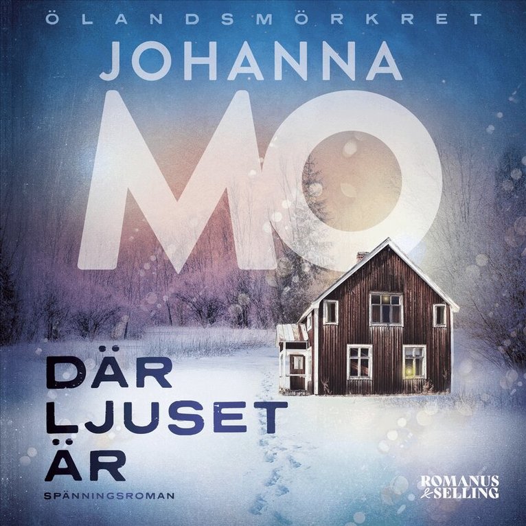 Johanna Mo - Där ljuset är, Ljudbok