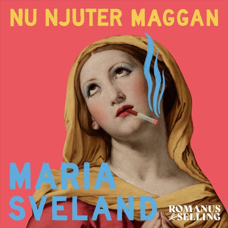 Maria Sveland - Nu njuter Maggan : modersmjölk, mammaskuld och bekännelser, Ljudbok