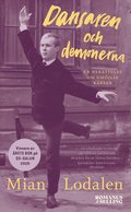 Dansaren och demonerna : en berttelse om omjlig krlek