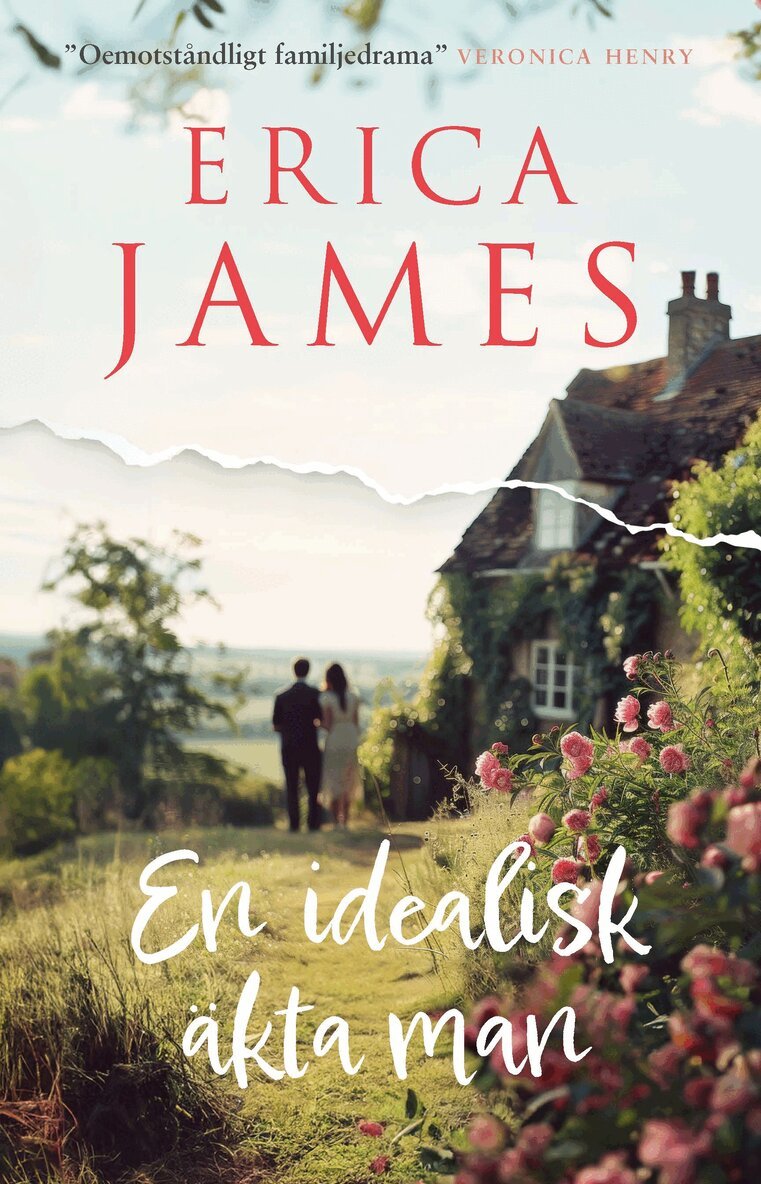 Erica James - En idealisk äkta man, Inbunden