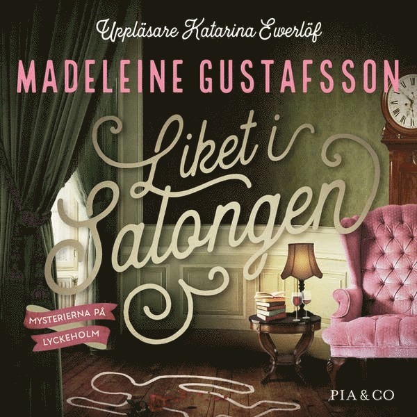 Madeleine Gustafsson - Liket i salongen, E-bok