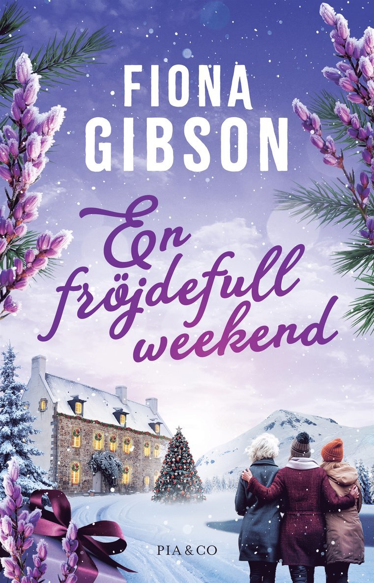 Fiona Gibson - En fröjdefull weekend, E-bok