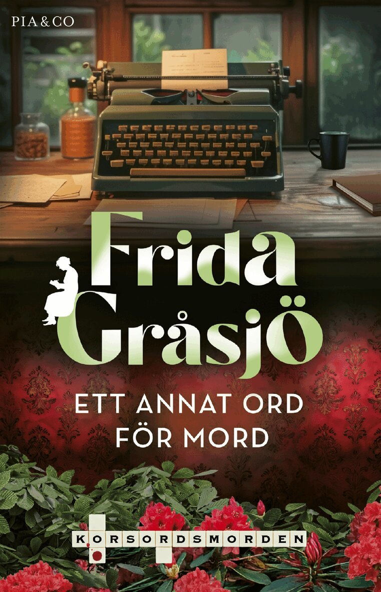 Frida Gråsjö - Ett annat ord för mord, E-bok