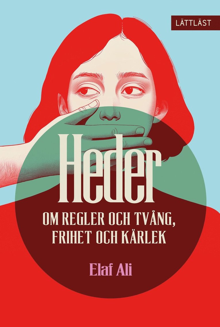 Elaf Ali - Heder - Om regler och tvång, frihet och kärlek (lättläst), E-bok