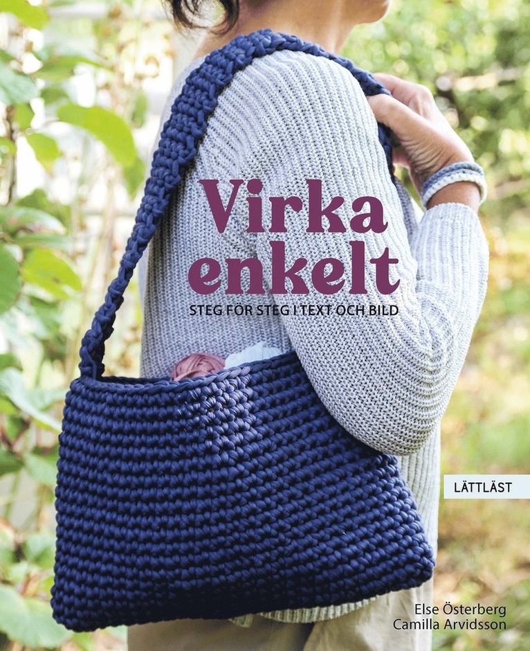 Else Österberg, Camilla Arvidsson - Virka enkelt (lättläst), E-bok