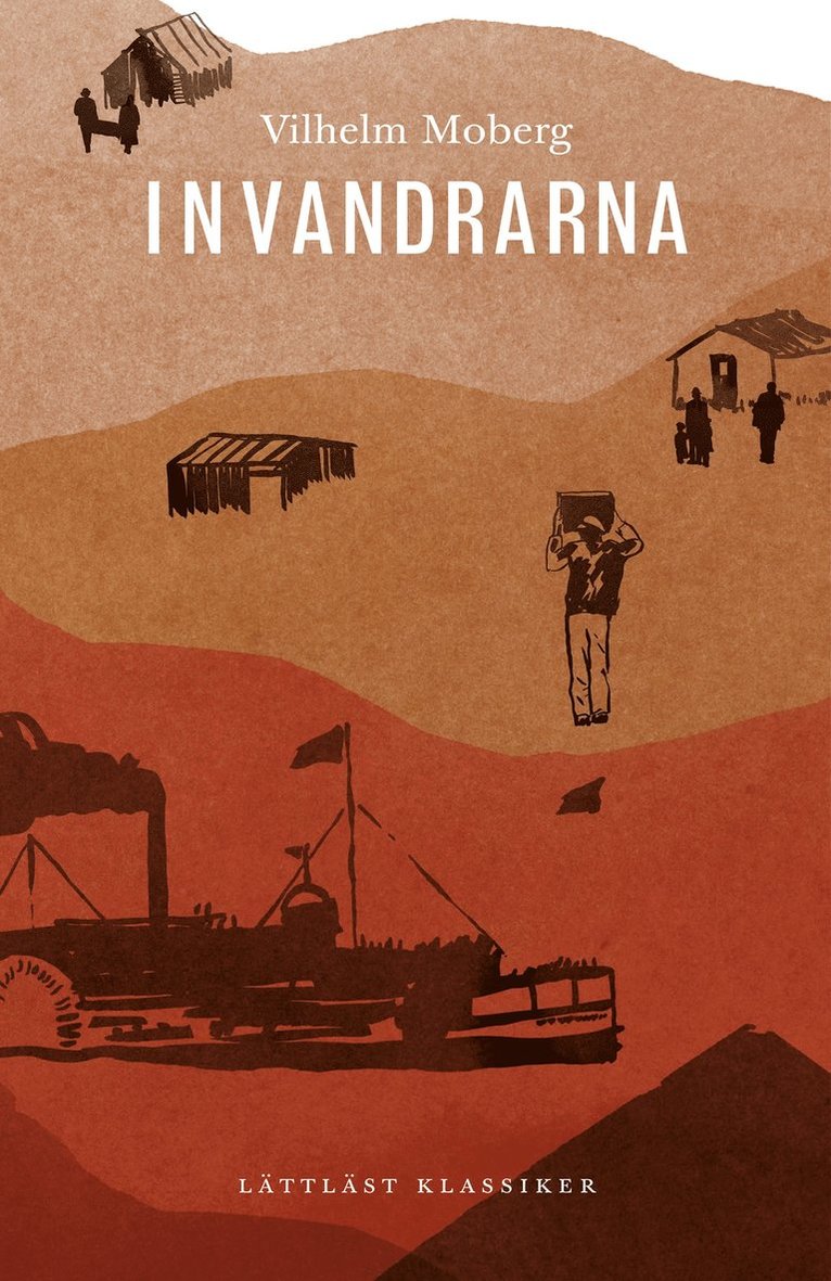 Vilhelm Moberg - Invandrarna (lättläst), E-bok