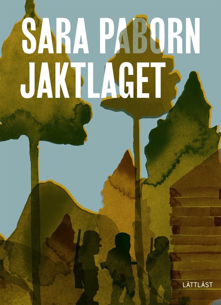 Sara Paborn - Jaktlaget (lättläst), E-bok