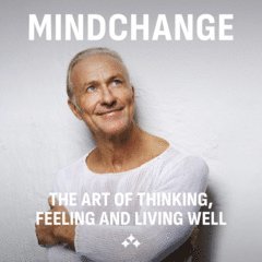 Ola Ahlvarsson - Mindchange : the art of thinking, feeling and living well, Ljudbok