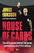 House of Cards: The dirty game behind the game - confessions of a FIFA referee