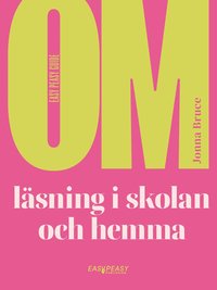 Om l�sning i skolan och hemma