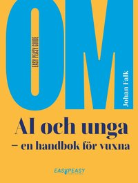 Om AI och unga : en handbok fr vuxna