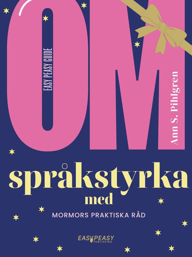 Ann S. Pihlgren - Om språkstyrka med mormors praktiska råd, Häftad. Tillgänglighet: Kommande