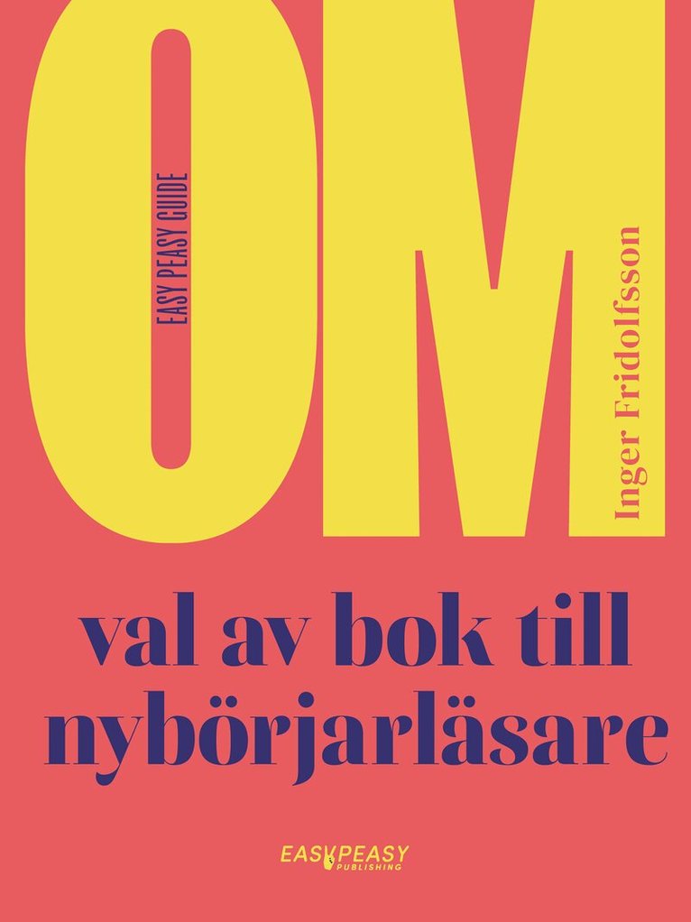 Inger Fridolfsson - Om val av bok till nybörjarläsare, E-bok