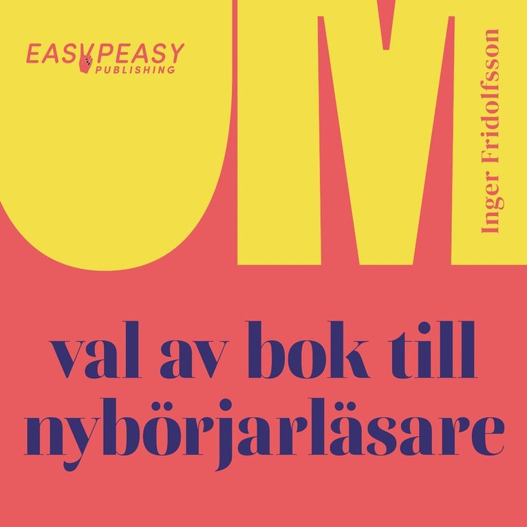 Inger Fridolfsson - Om val av bok till nybörjarläsare, Ljudbok