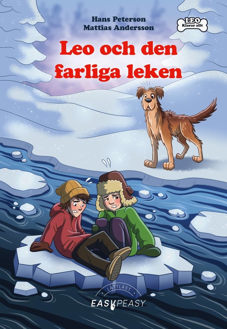 Hans Peterson - Leo och den farliga leken, E-bok