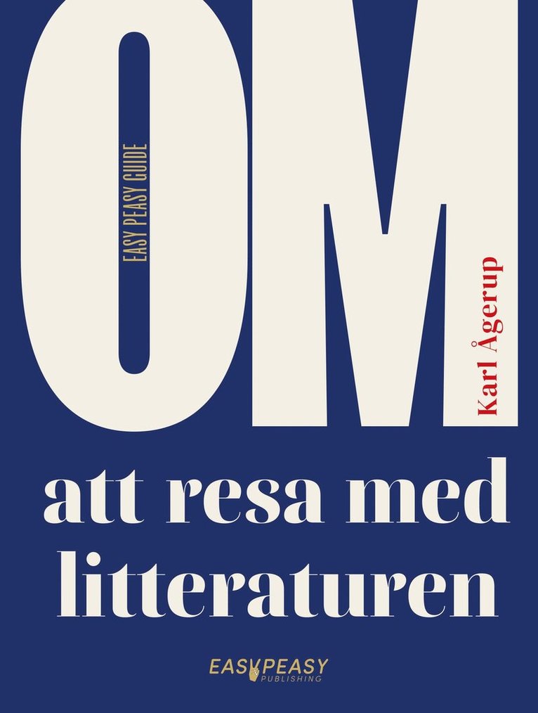 Karl Ågerup - Om att resa med litteraturen, E-bok