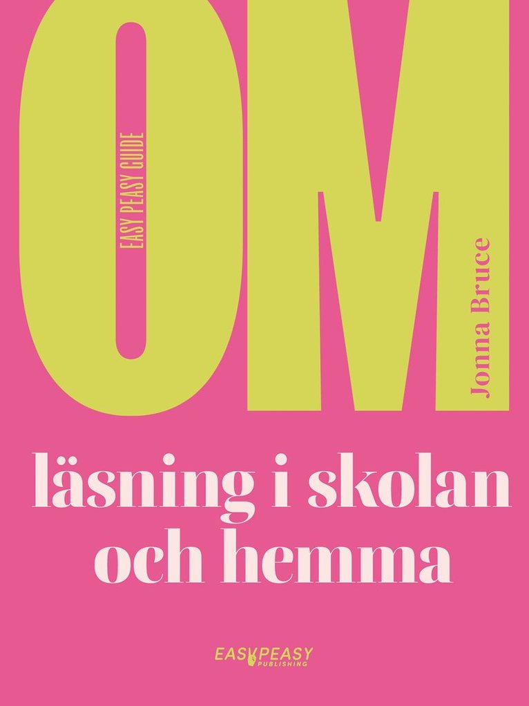 Jonna Bruce - Om läsning i skolan och hemma, E-bok