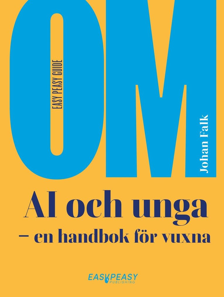 Johan Falk - Om AI och unga : en handbok för vuxna, E-bok