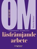 Om framgngsrika skolbibliotek : lsfrmjande arbete