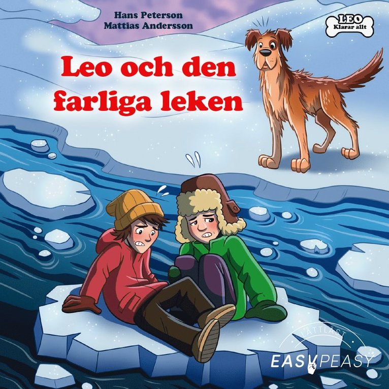 Hans Peterson - Leo och den farliga leken, Ljudbok