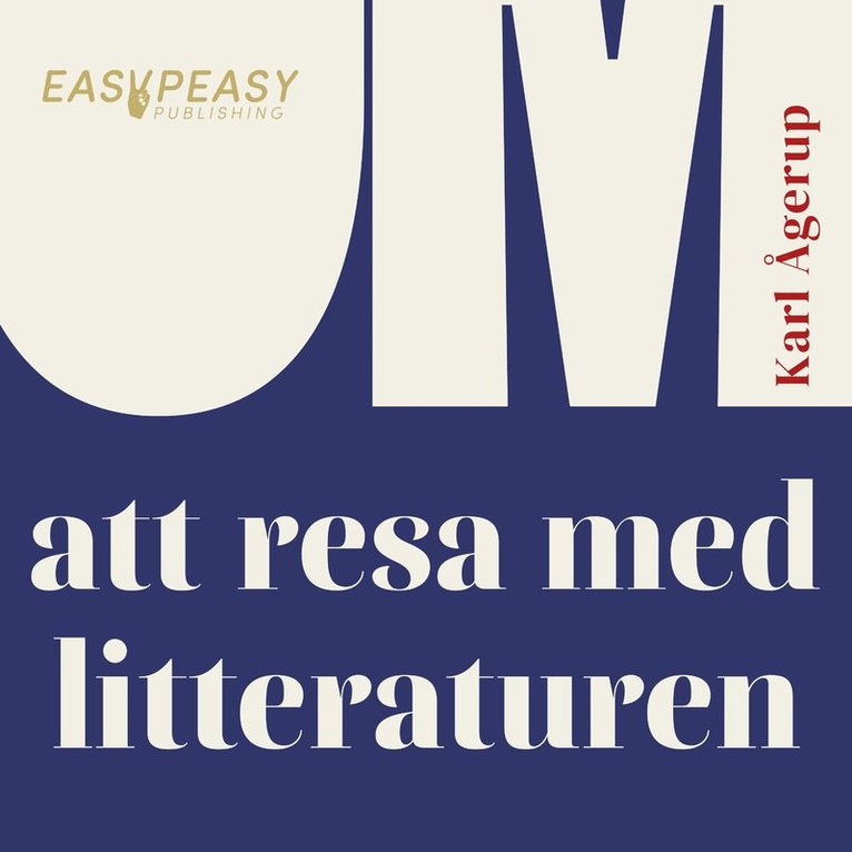 Karl Ågerup - Om att resa med litteraturen, Ljudbok