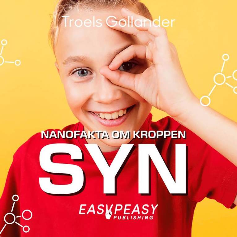 Troels Gollander - Nanofakta om kroppen. Syn, Ljudbok