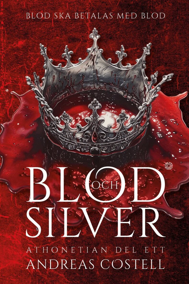 Andreas Costell - Blod och silver, Häftad