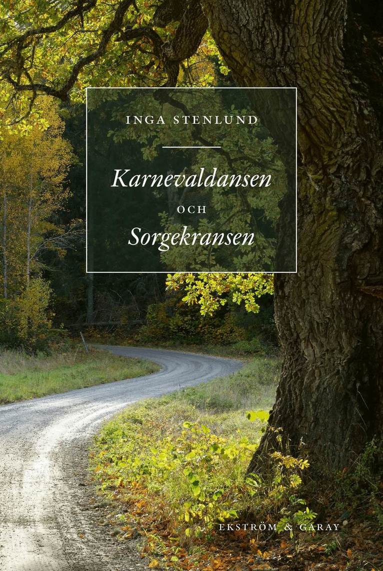 Inga Stenlund - Karnevaldansen och sorgekransen, Häftad