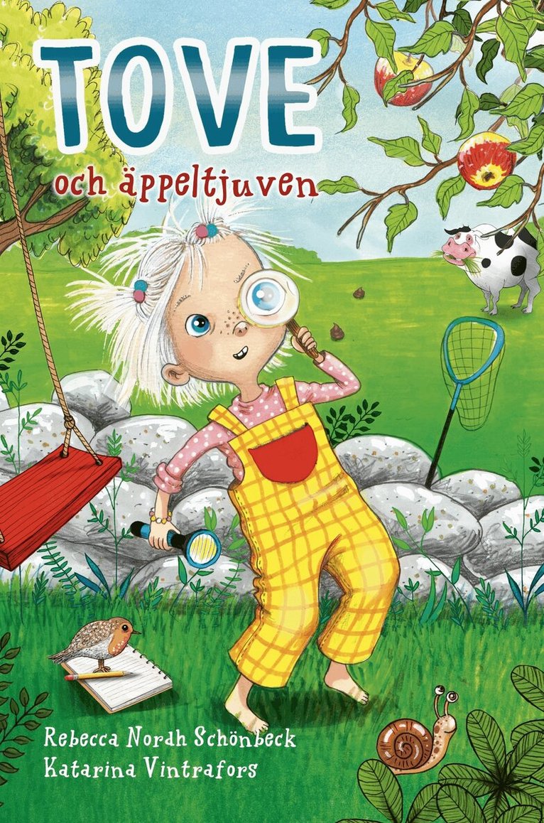 Rebecca Nordh Schönbeck - Tove och äppeltjuven, Inbunden