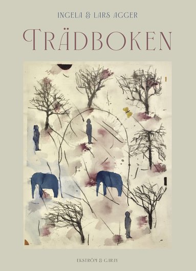 Ingela Agger - Trädboken, Inbunden
