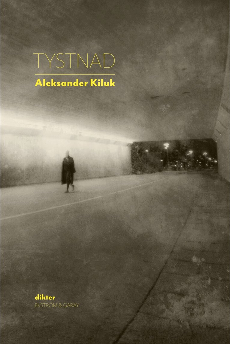Aleksander Kiluk - Tystnad, Häftad