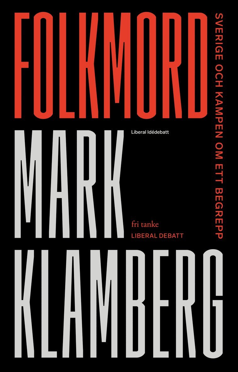 Mark Klamberg - Folkmord: Sverige och kampen om ett begrepp, E-bok
