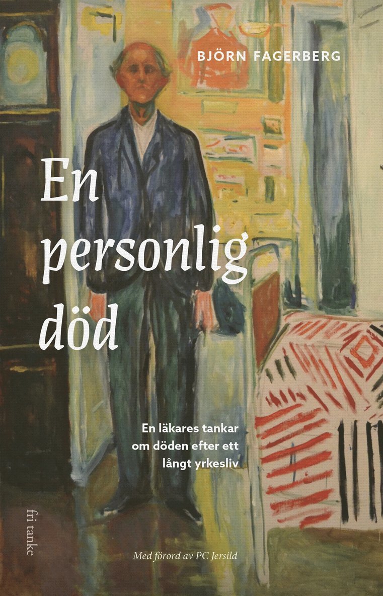 Björn Fagerberg - En personlig död: En läkares tankar om döden efter ett långt yrkesliv, E-bok
