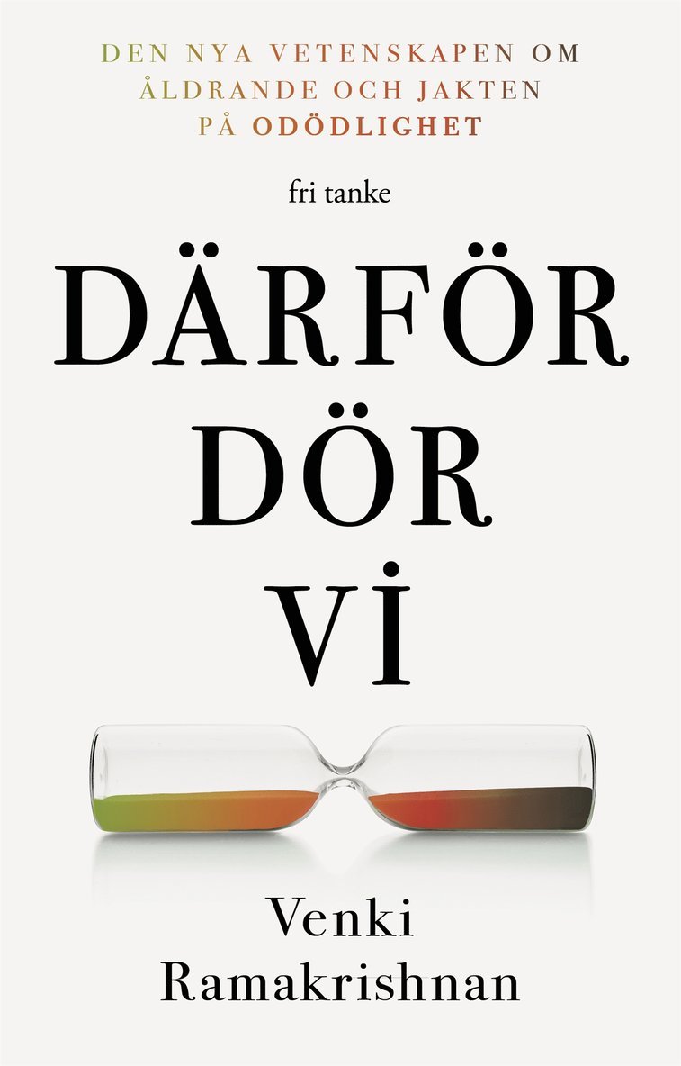 Venki Ramakrishnan - Därför dör vi: Den nya vetenskapen om åldrande och jakten på odödlighet, E-bok