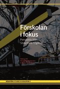 Frskolan i fokus : Perspektiv frn Sdertrns hgskola