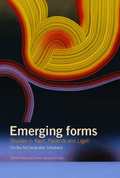 Emerging forms : studies in Kant, Palatnik and Ligeti