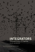 Integrators : Contradictions in Practice