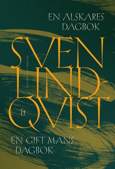 Sven Lindqvist - En älskares dagbok & En gift mans dagbok, Inbunden