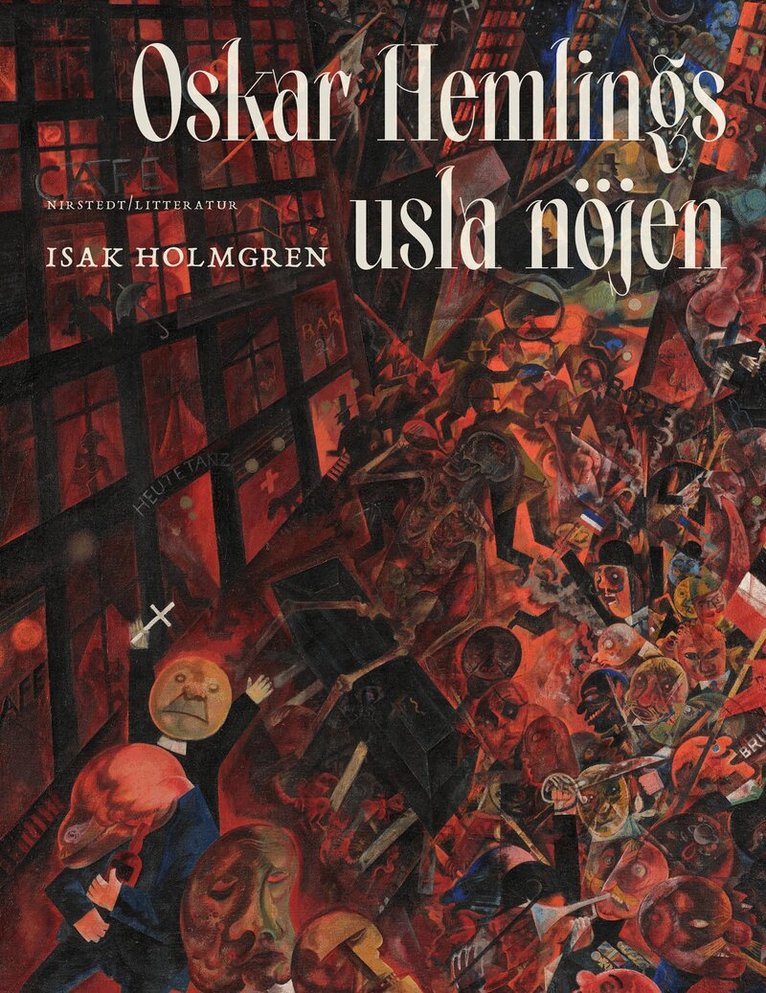 Isak Holmgren - Oskar Hemlings usla nöjen, E-bok