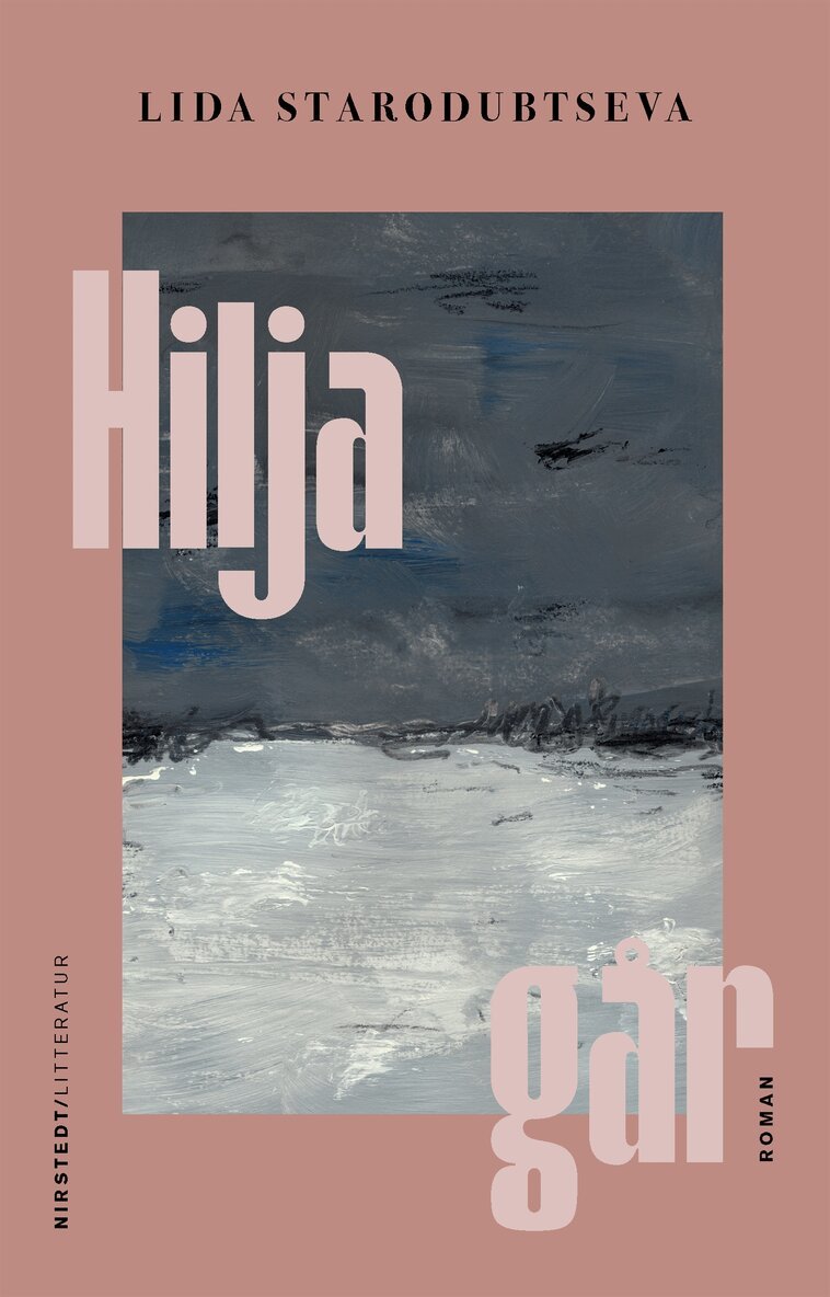 Lida Starodubtseva - Hilja går, E-bok