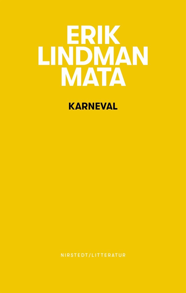 Erik Lindman Mata - Karneval, E-bok. Tillgänglighet: Lägg i varukorg