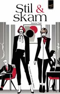 Stil och skam : en roman om modevrlden