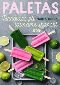 Paletas : pinnglass p latinamerikanskt vis