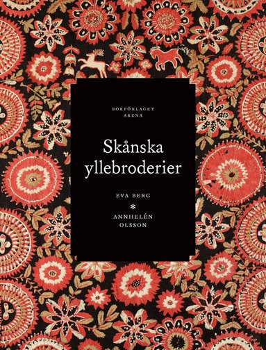 Eva Berg, Annhelén Olsson, Skånes hemslöjdsförbund - Skånska yllebroderier, Inbunden