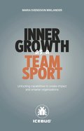 Inner growth as a team sport