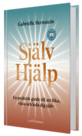 Sjlvhjlp : en praktisk guide till att lka, vxa och leda sig sjlv
